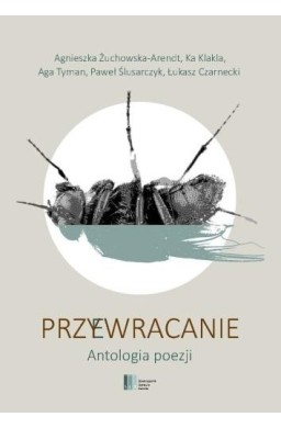 Przywracanie. Antologia poezji