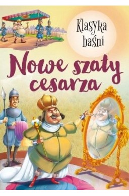 Klasyka Baśni. Nowe szaty cesarza