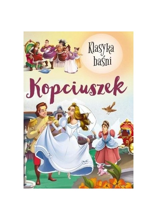 Klasyka Baśni. Kopciuszek