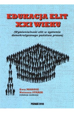 Edukacja elit XXI wieku