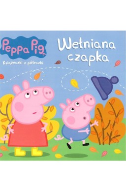 Świnka Peppa. Książeczki z półeczki. Wełniana...