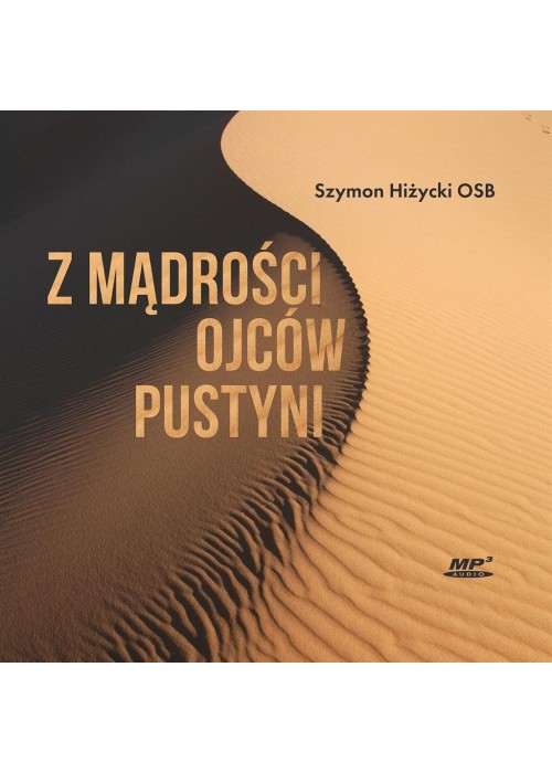 Z mądrości Ojców Pustyni audiobook