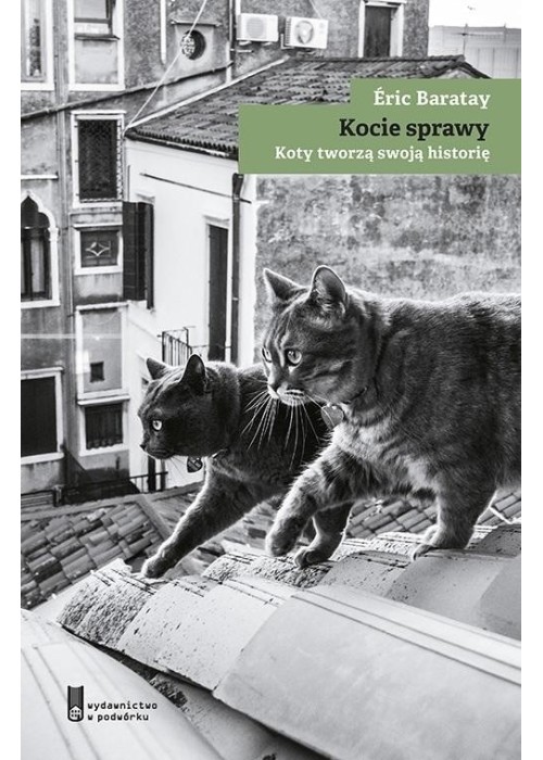 Kocie sprawy. Koty tworzą swoją historię