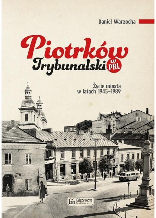 Piotrków Trybunalski w PRL