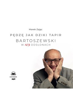 Pędzę jak dziki tapir audiobook