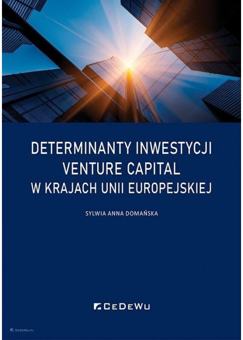 Determinanty inwestycji venture capital w..