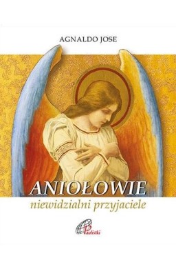 Aniołowie, niewidzialni przyjaciele