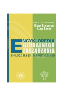 Encyklopedia globalnego zarządzania eko. i energ.