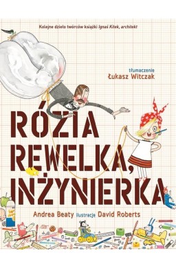 Rózia Rewelka, inżynierka