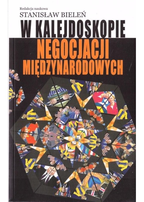 W kalejdoskopie negocjacji międzynarodowych