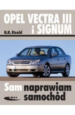 Opel Vectra III i Signum wyd.II