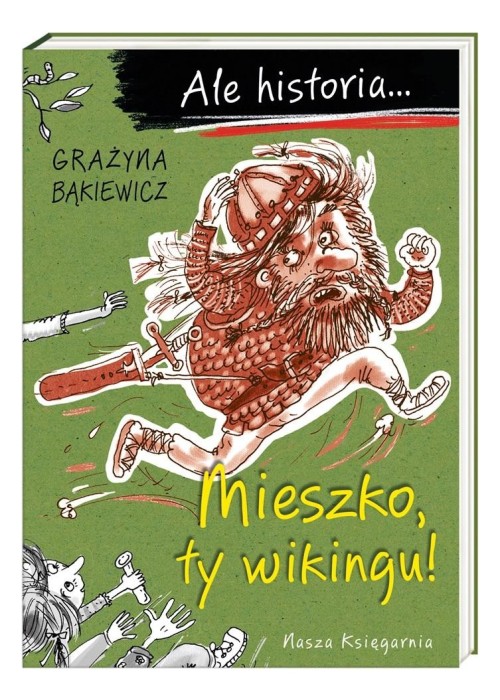 Ale historia... Mieszko, ty wikingu! w.3