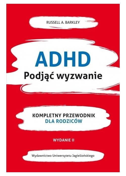 ADHD. Podjąć wyzwanie