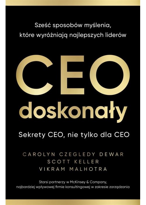 CEO doskonały. Sześć sposobów myślenia, które...