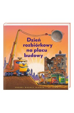 Dzień rozbiórkowy na placu budowy w.2