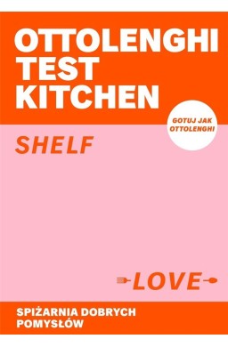 Ottolenghi Test Kitchen. Shelf love. Spiżarnia..