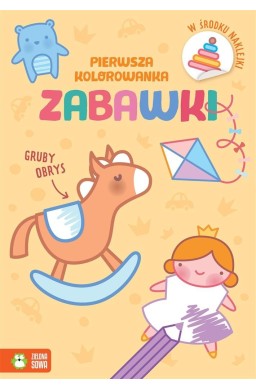 Pierwsza kolorowanka. Gruby obrys. Zabawki