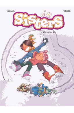 Sisters T.4 Wszystko gra