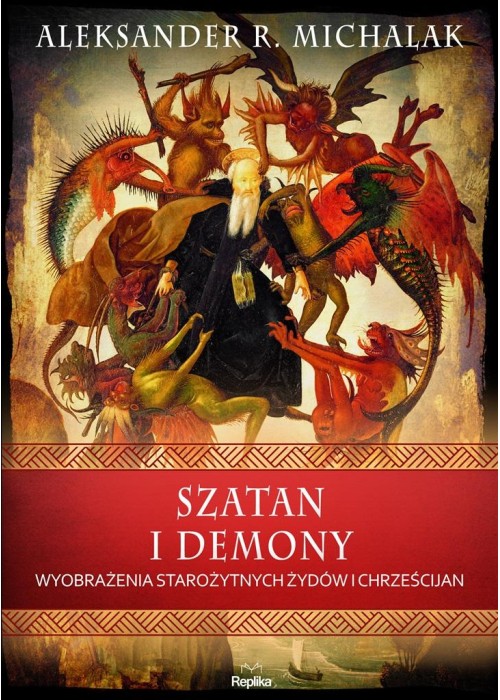 Szatan i demony. Wyobrażenia starożytnych żydów..