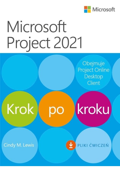 Microsoft Project 2021. Krok po kroku