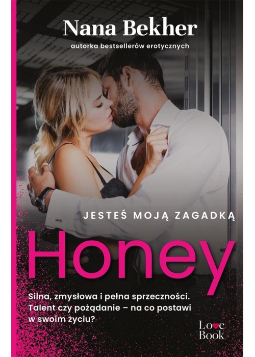 Jesteś moją zagadką. Honey