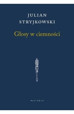 Głosy w ciemności