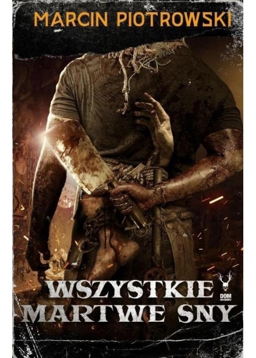 Wszystkie martwe sny