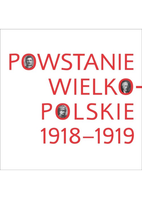 Powstanie wielkopolskie 1918-1919