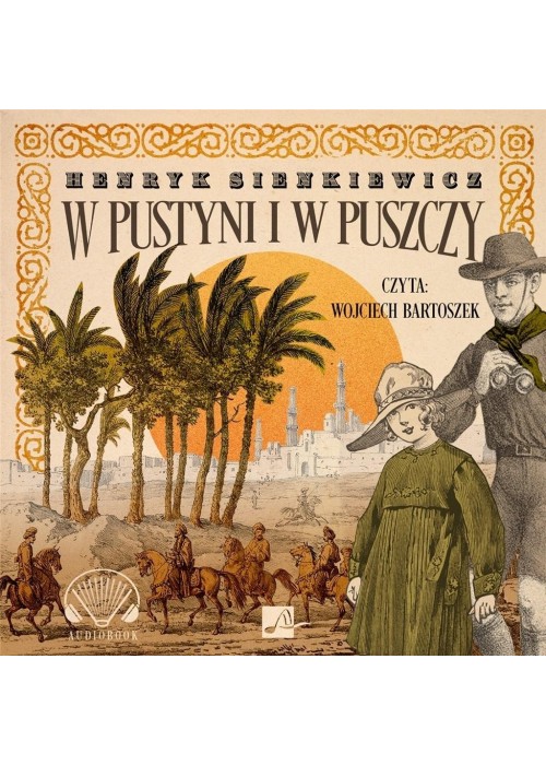 W pustyni i w puszczy Audiobook