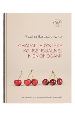 Charakterystyka konsensualnej niemonogamii