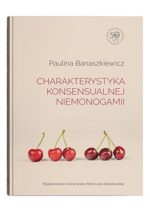 Charakterystyka konsensualnej niemonogamii