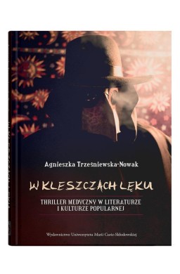 W kleszczach lęku. Thriller medyczny w literaturze