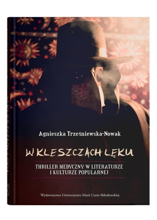 W kleszczach lęku. Thriller medyczny w literaturze