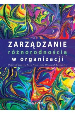 Zarządzanie różnorodnością w organizacji