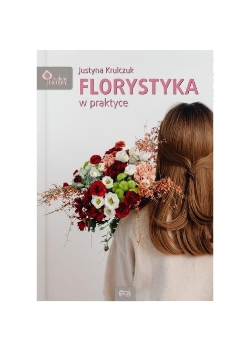 Florystyka w praktyce