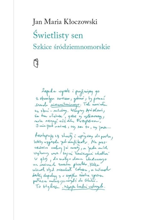 Świetlisty sen. Szkice śródziemnomorski