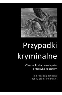 Ciemna liczba przestępstw przeciwko kobietom