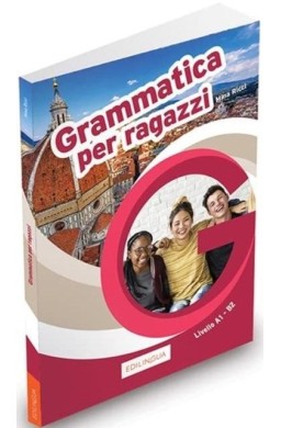 Grammatica per ragazzi A1-B2
