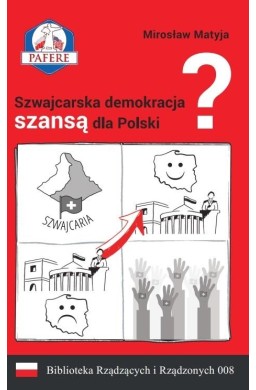 Szwajcarska demokracja szansą dla Polski? w.2