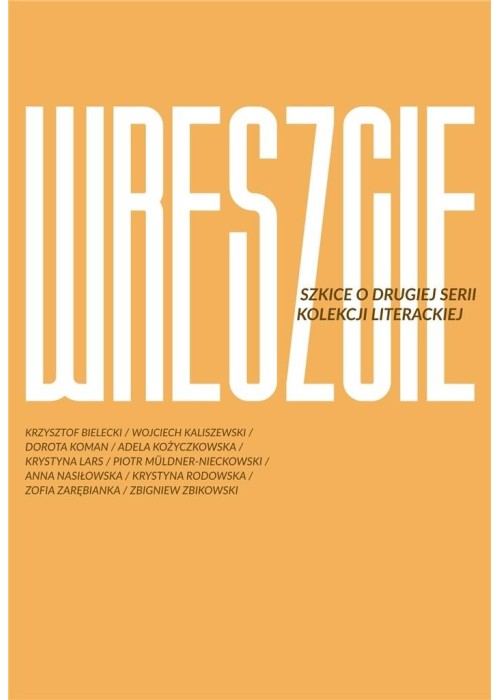 Wreszcie II. Szkice o drugiej serii Kolekcji...