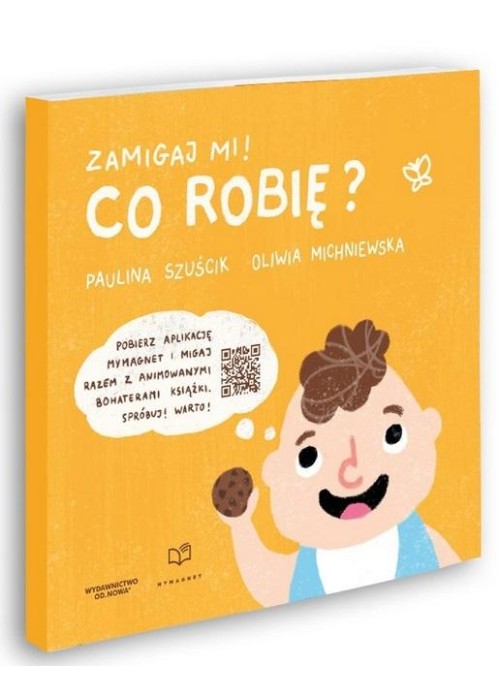 Zamigaj mi. Co robię