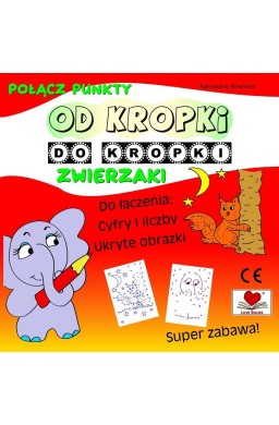 Od kropki do kropki. Zwierzaki