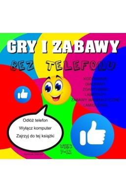 Gry i zabawy bez telefonu 7-12 lat