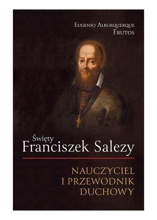 Święty Franciszek Salezy