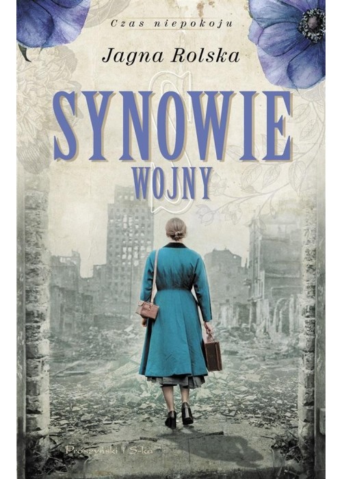 Czas niepokoju. Synowie wojny