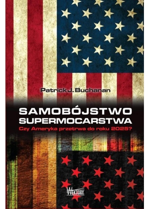 Samobójstwo supermocarstwa Samobójstwo supermocarstwa
