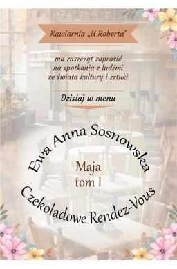 Maja T.1 Czekoladowe Rendez-Vous