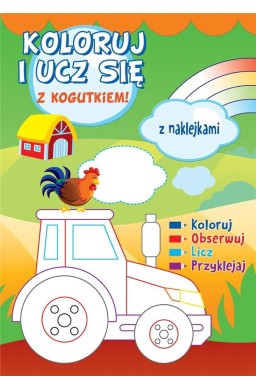 Koloruj i ucz się z kogutkiem!