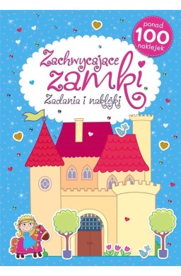 Zachwycające zamki. Zadania i naklejki
