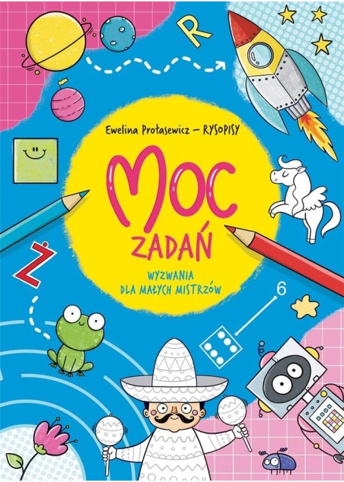 Moc zadań. Wyzwania dla małych mistrzów Moc zadań. Wyzwania dla małych mistrzów